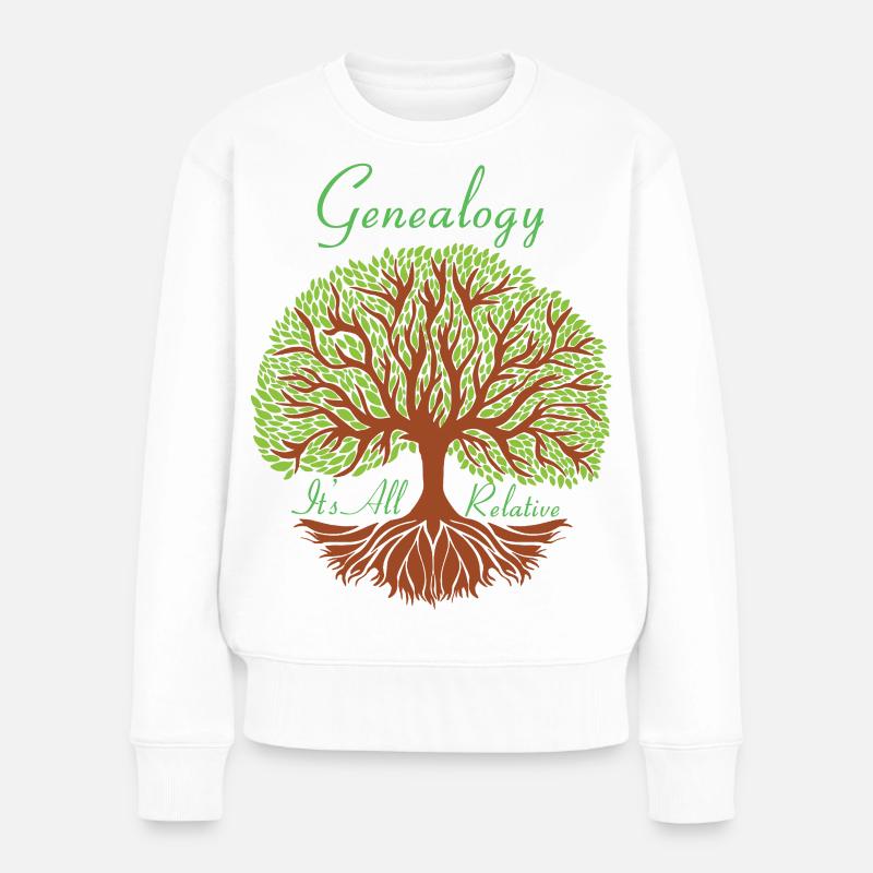 Genealogy Its All Relative Genealogist Roots - Frauen Premium Bio Pullover - Weiß