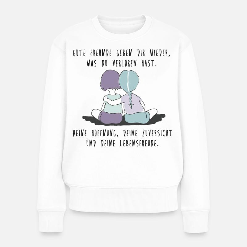 Gute Freunde, Freundschaft, Lieblingsmensch - Frauen Premium Bio Pullover - Weiß