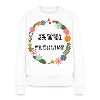 jawoi spring - yes spring, beginning of spring - Women's Premium Organic Jumper - white - Front - Julia (174cm)