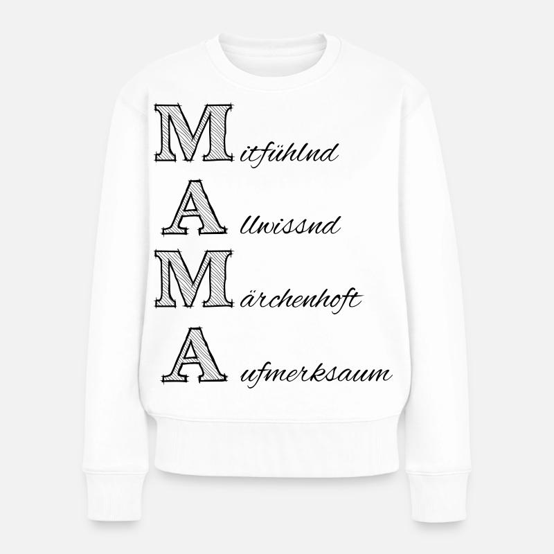 Mama, Dialekt, beste Mama, Muttertag - Frauen Premium Bio Pullover - Weiß