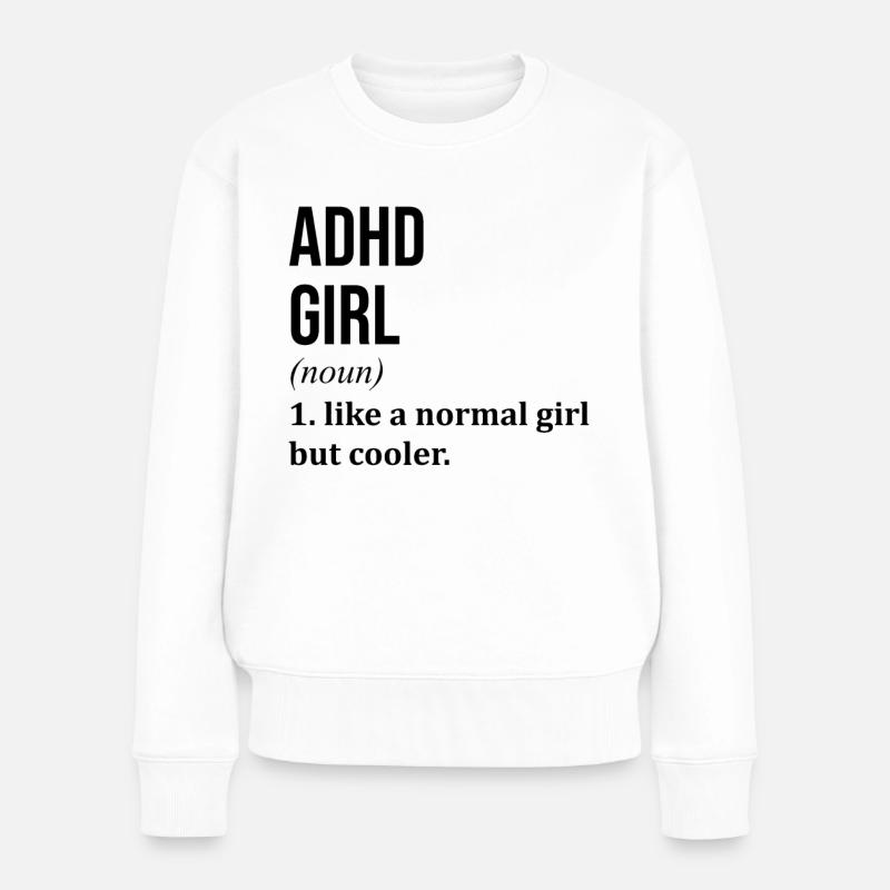 ADHS - Frauen Premium Bio Pullover - Weiß