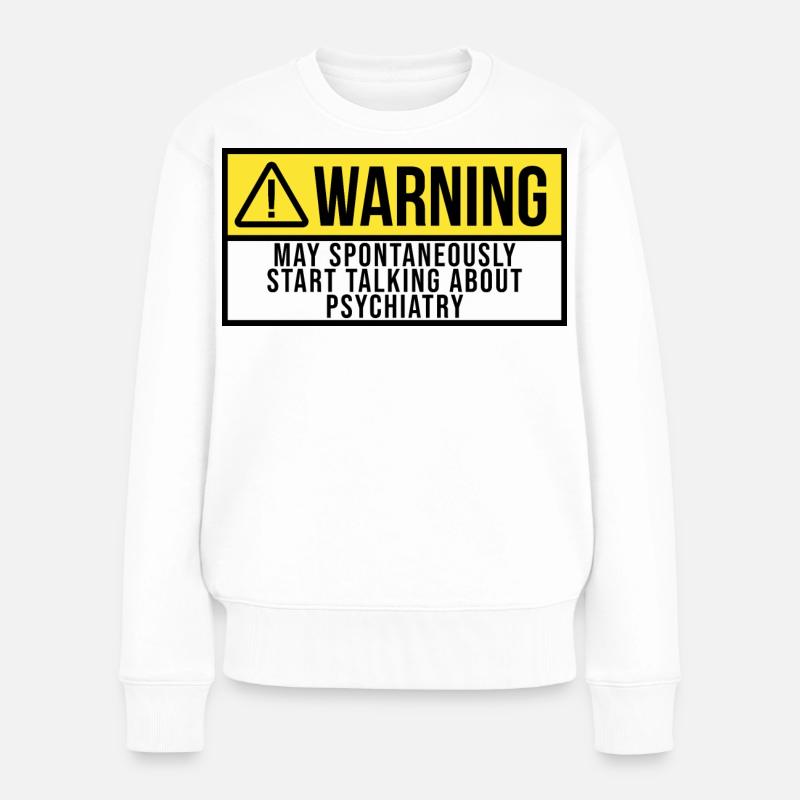 psychiatrie - Pull Premium bio Femme - blanc