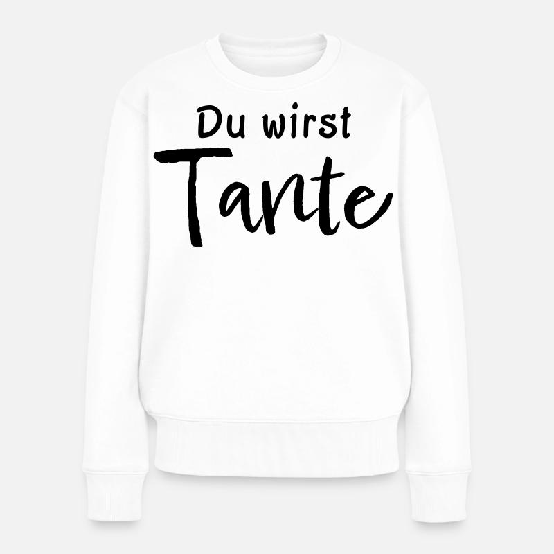 Du wirst Tante - Frauen Premium Bio Pullover - Weiß