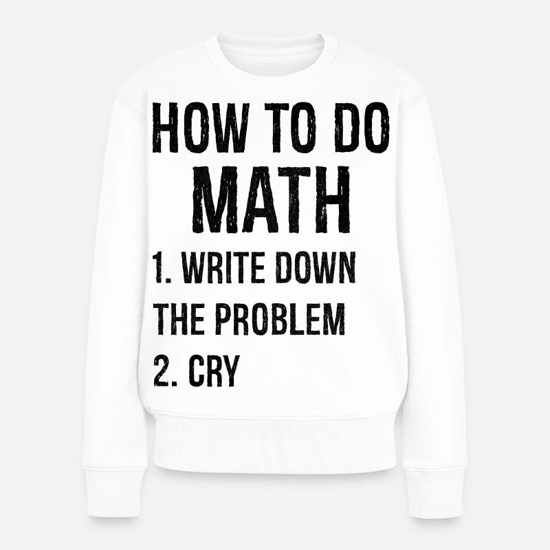 Comment faire des maths - Pull Premium bio Femme - blanc
