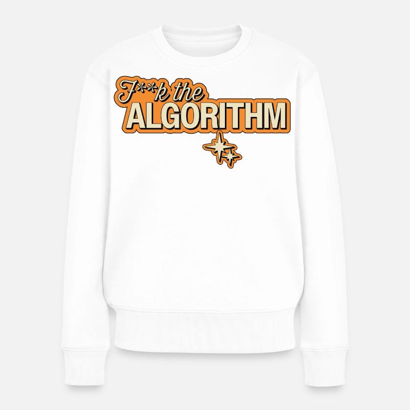 Fk the Algorithm – Digitale Rebellion - Frauen Premium Bio Pullover - Weiß
