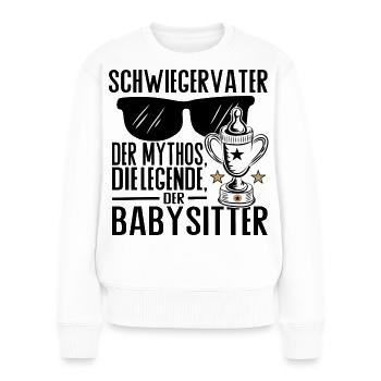 Schwiegervater – Der Mythos, die Legende, der Baby - Frauen Premium Bio Pullover - Weiß - Vorne - Julia (174cm)