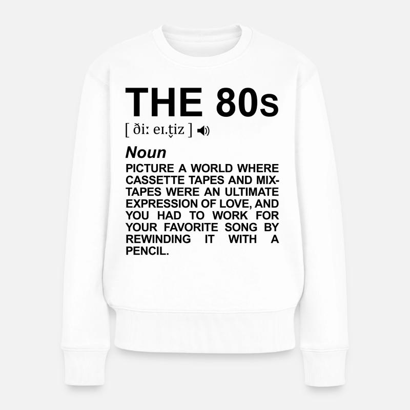 80er Jahre Definition - Frauen Premium Bio Pullover - Weiß