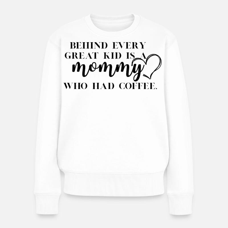 Maman de café drôle - Pull Premium bio Femme - blanc