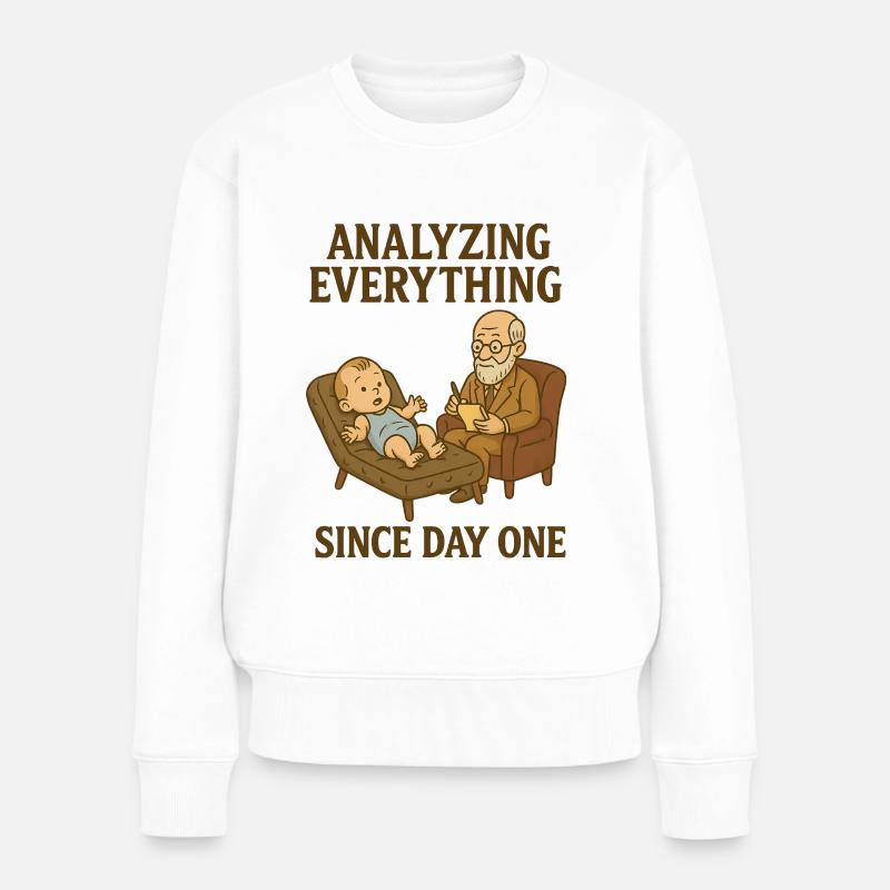 Alles vom ersten Tag an analysieren - Frauen Premium Bio Pullover - Weiß