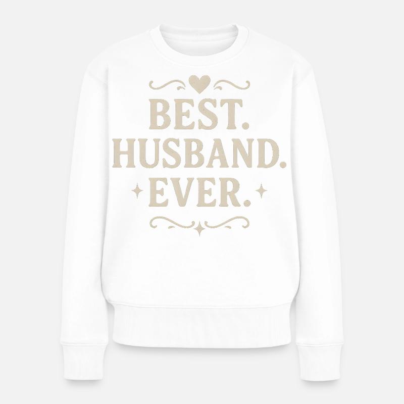 Ehemann Geschenk Liebe Partner Valentinstag Mann - Frauen Premium Bio Pullover - Weiß