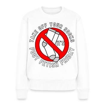 It's Foot Fetish Friday - Women's Premium Organic Jumper - white - Front - Julia (174cm)
