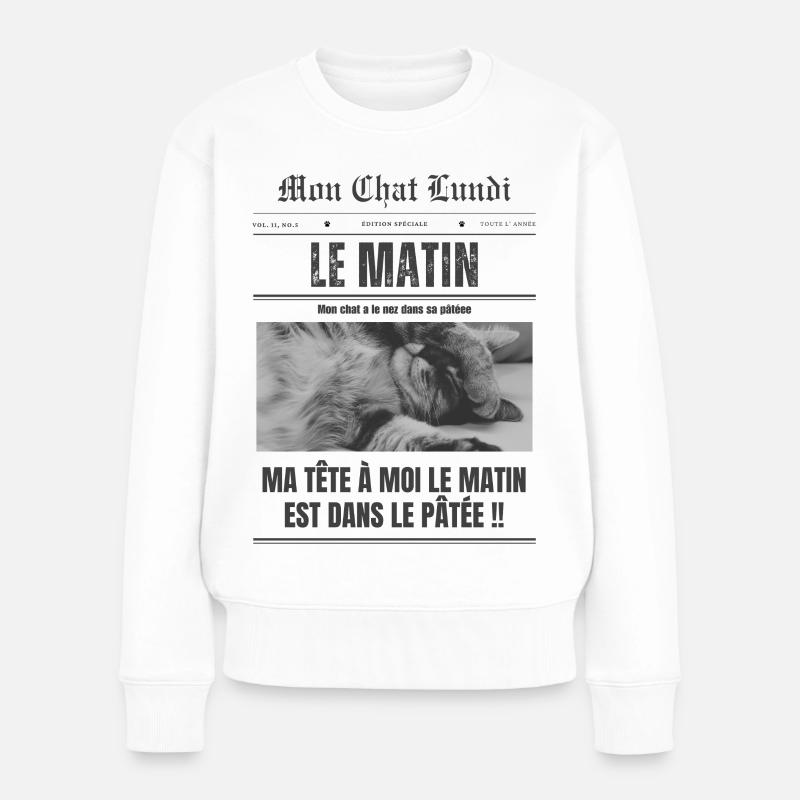  Lundi matin - mon chat - Pull Premium bio Femme - blanc