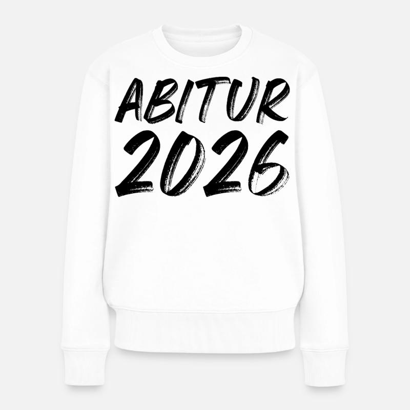 Abitur 2026 - Frauen Premium Bio Pullover - Weiß