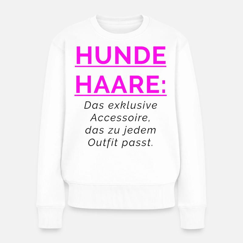 HUNDEHAARE - Accessoire das zu jedem Outfit passt. - Frauen Premium Bio Pullover - Weiß