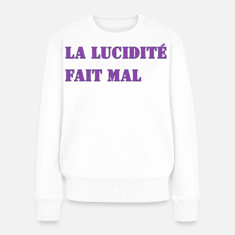 LA LUCIDITÉ FAIT MAL - Pull Premium bio Femme - blanc