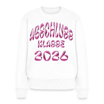 Abschlussklasse 2026 Glanz - Frauen Premium Bio Pullover - Weiß - Vorne - Julia (174cm)