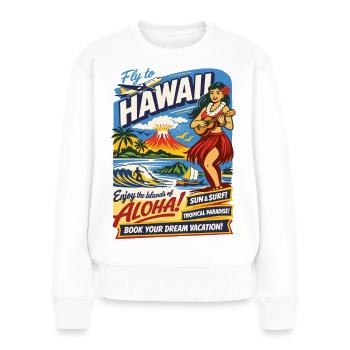 Hawaii Traumreise 50er Jahre Poster - Frauen Premium Bio Pullover - Weiß - Vorne - Julia (174cm)