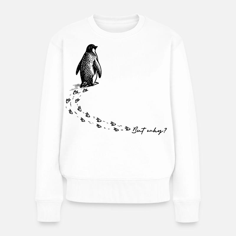 But why? Penguin Meme Footprints Doodle Doodle - Women's Premium Organic Jumper - white
