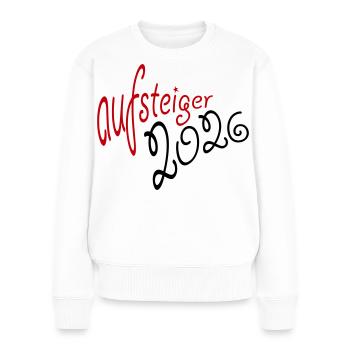 Aufsteiger 2026 Aufstieg - Frauen Premium Bio Pullover - Weiß - Vorne - Julia (174cm)