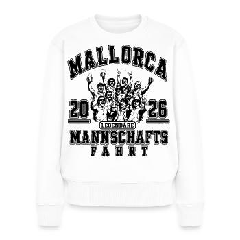 Mallorca 2026 Legendäre Mannschaftsfahrt - Frauen Premium Bio Pullover - Weiß - Vorne - Julia (174cm)
