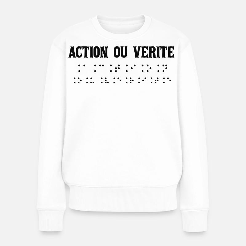 Écriture Braille Inspirée Action Vraie - Pull Premium bio Femme - blanc