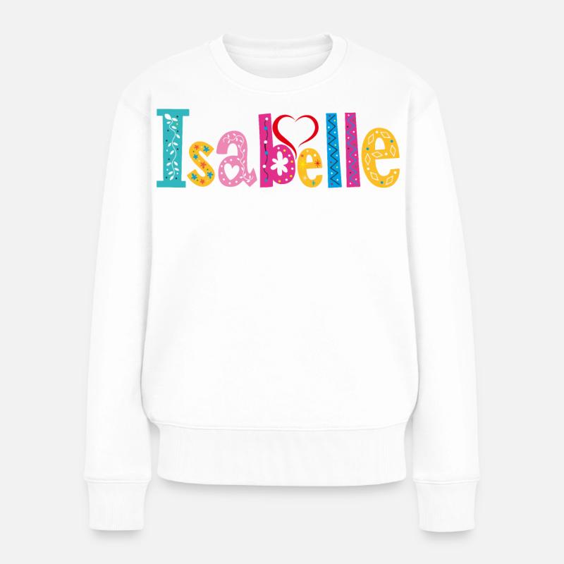 Personalisierter Isabelle-Name - Frauen Premium Bio Pullover - Weiß