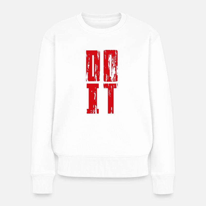 DO IT - Frauen Premium Bio Pullover - Weiß
