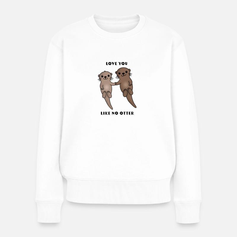 Je t’aime comme aucune loutre - Pull Premium bio Femme - blanc
