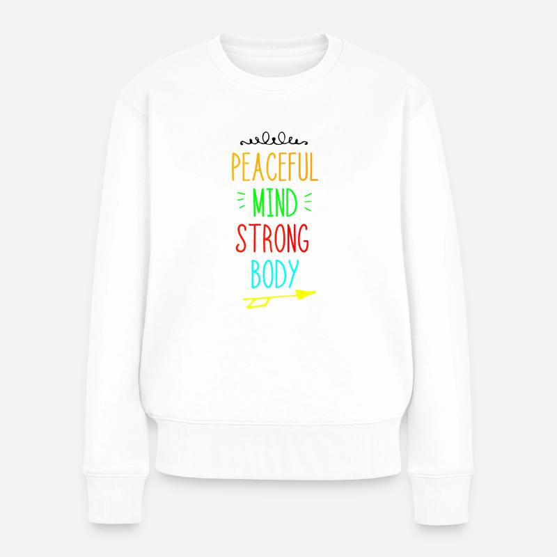 Friedlicher Geist und starker Körper - Frauen Premium Bio Pullover - Weiß