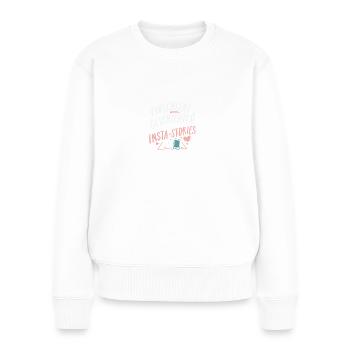 Muttertag Mama Geburtstag Baby Ankündigung Lustig - Frauen Premium Bio Pullover - Weiß - Vorne - Julia (174cm)
