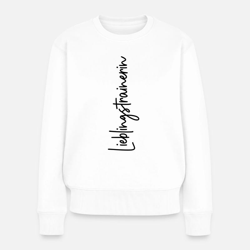 Lieblingstrainerin - Frauen Premium Bio Pullover - Weiß