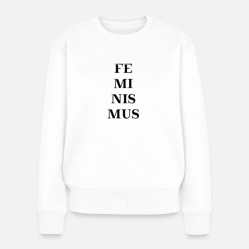 Feminismus Geschenkidee feministisch - Frauen Premium Bio Pullover - Weiß