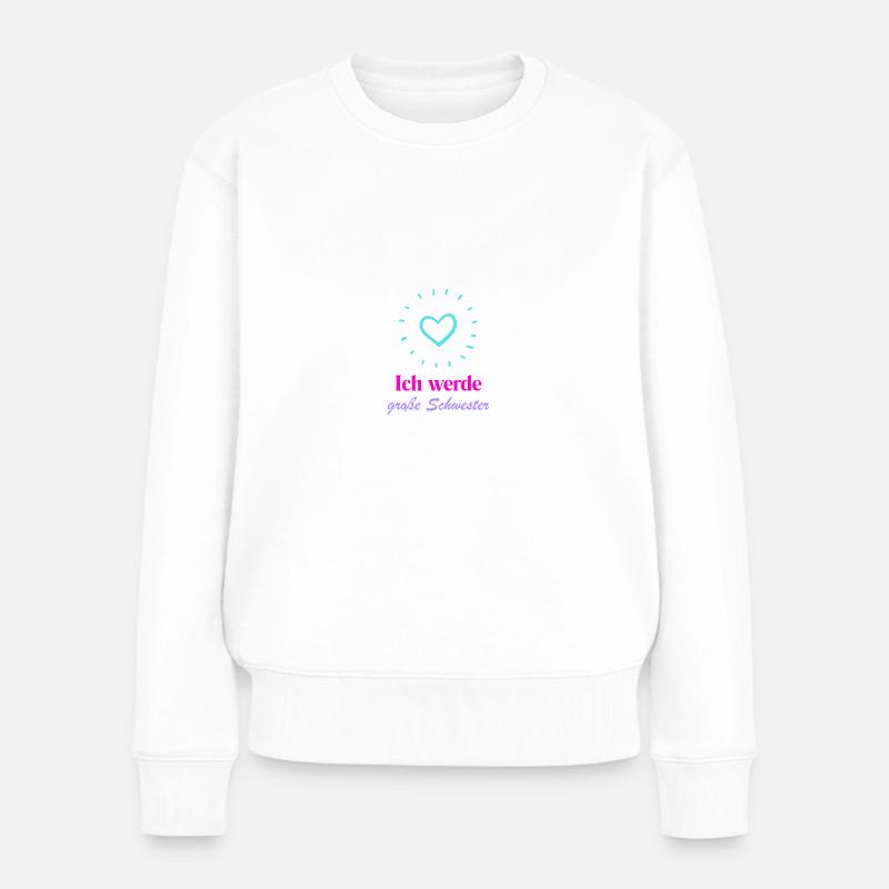 Ich werde große Schwester von einem Bruder - Frauen Premium Bio Pullover - Weiß