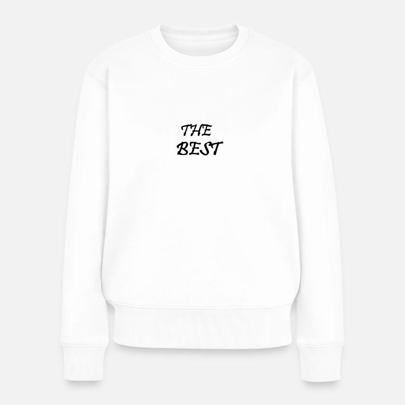THE BEST Personalisierbar - Frauen Premium Bio Pullover - Weiß