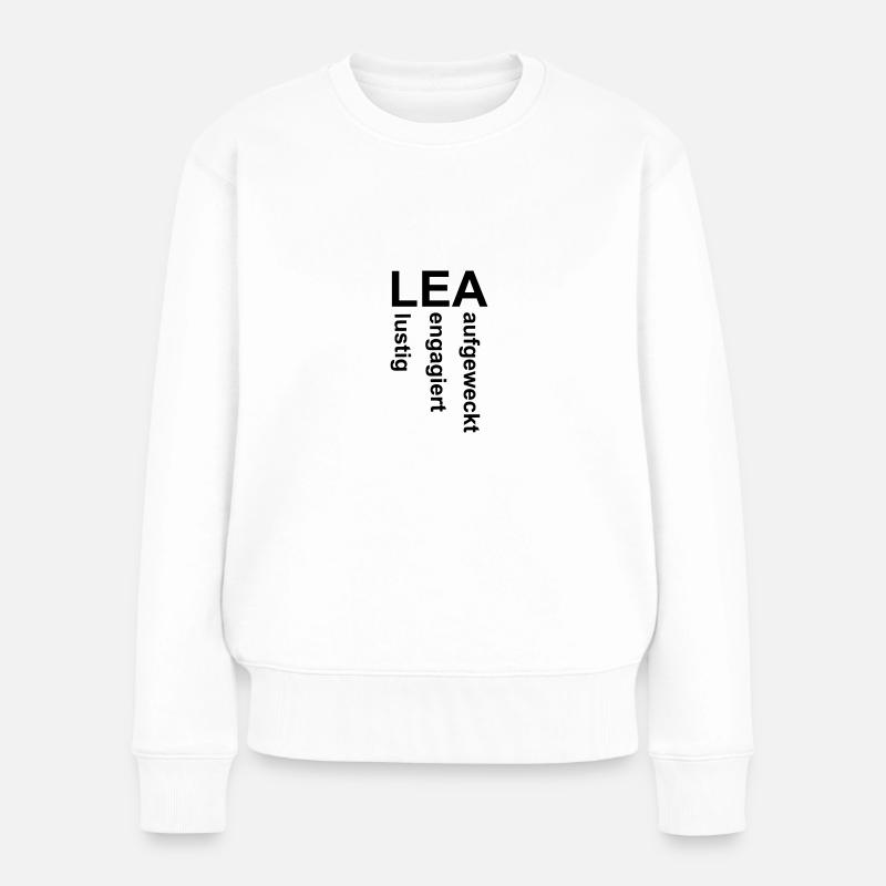 Lea - Ein ganz spezielles Design nur für Lea - Frauen Premium Bio Pullover - Weiß
