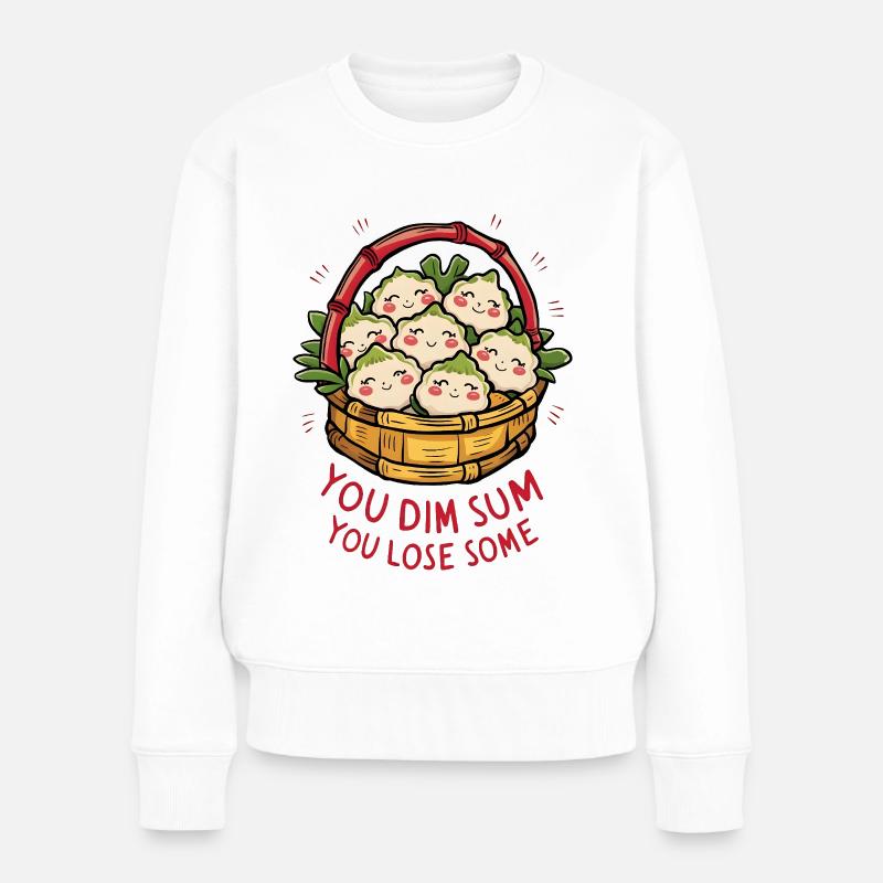 You Dim Sum, You Lose Some - Frauen Premium Bio Pullover - Weiß
