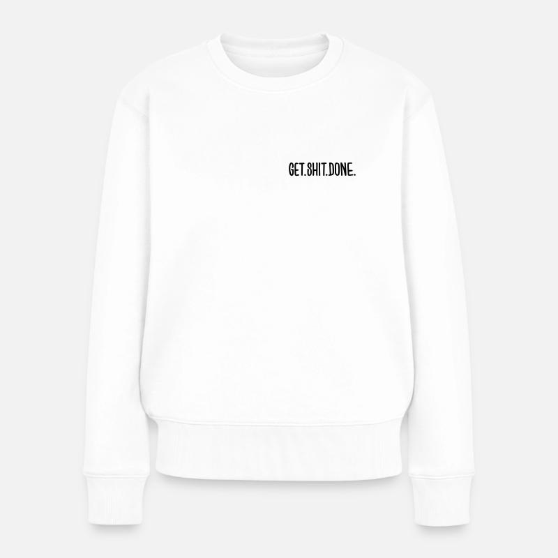 Faites de la merde - Pull Premium bio Femme - blanc