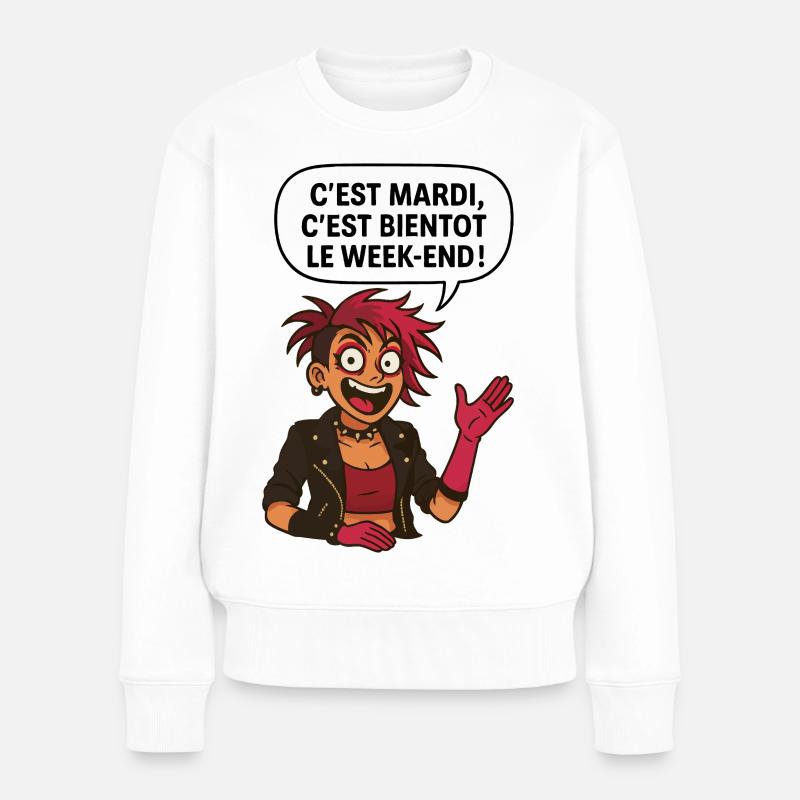 C'est mardi ! C'est bientôt le weekend ! - Pull Premium bio Femme - blanc