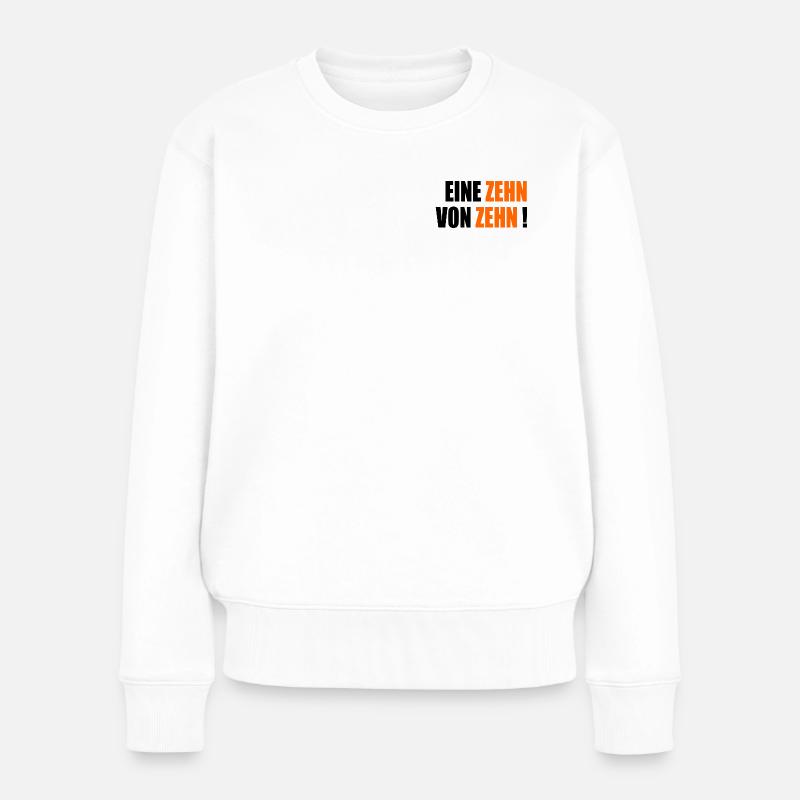 Zehn von Zehn - Komplimente - Frauen Premium Bio Pullover - Weiß