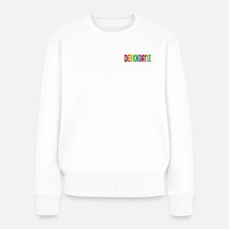 SCHRIFTZUG DEMOKRATIE - Frauen Premium Bio Pullover - Weiß