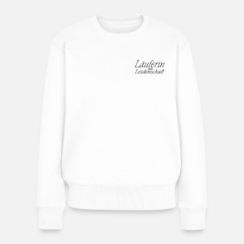 Läuferin aus Leidenschaft - Frauen Premium Bio Pullover - Weiß