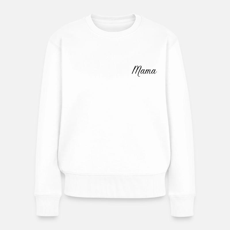 Mama - Frauen Premium Bio Pullover - Weiß