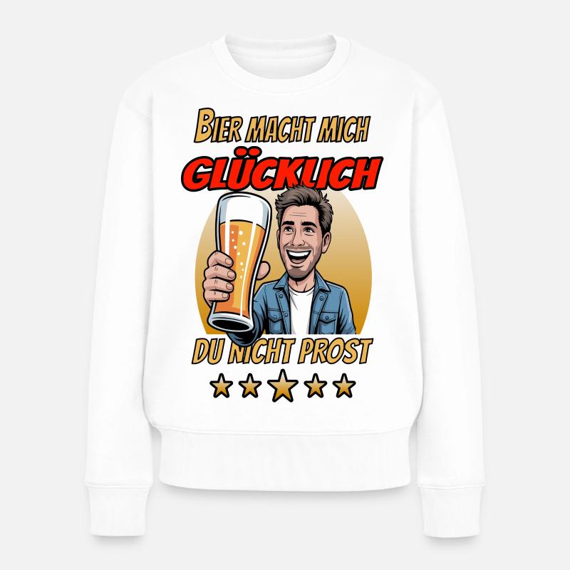 Bier macht mich glücklich Prost - Frauen Premium Bio Pullover - Weiß