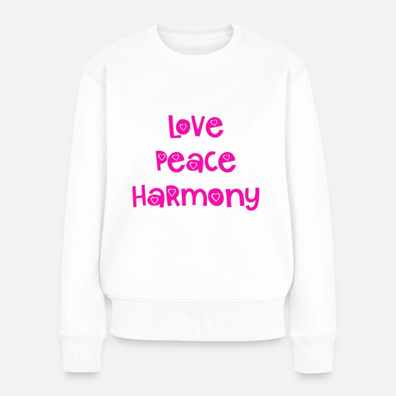 Love Peace Harmony - pink - Frauen Premium Bio Pullover - Weiß