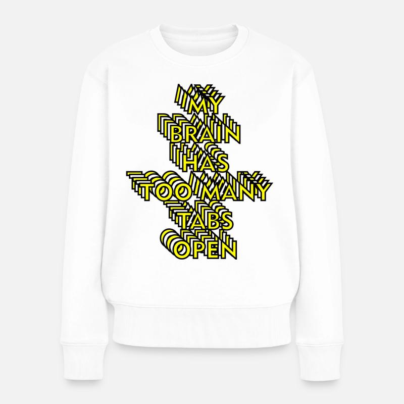 TOO MANY TABS - Women's Premium Organic Jumper - white