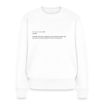 Definition Lehrer - Frauen Premium Bio Pullover - Weiß - Vorne - Julia (174cm)