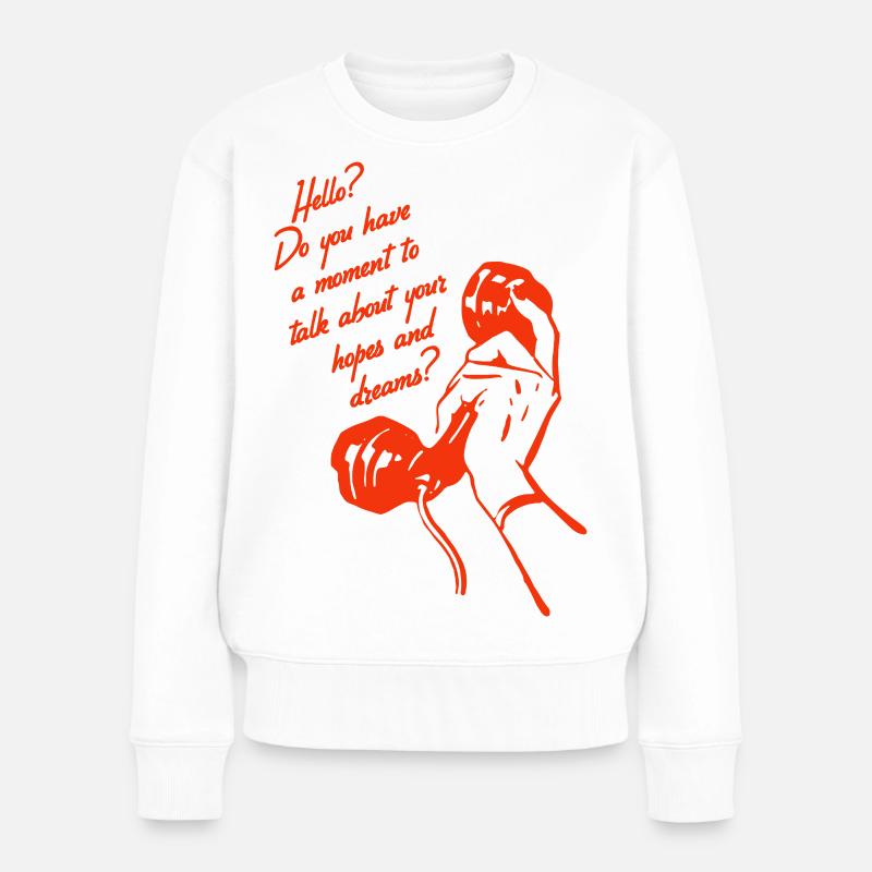Conception de téléphone rétro – Conversation Hopes & Dreams - Pull Premium bio Femme - blanc