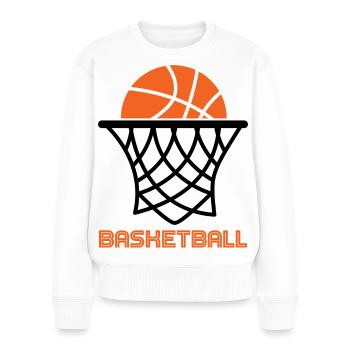 Basketball Basketballer - Frauen Premium Bio Pullover - Weiß - Vorne - Julia (174cm)