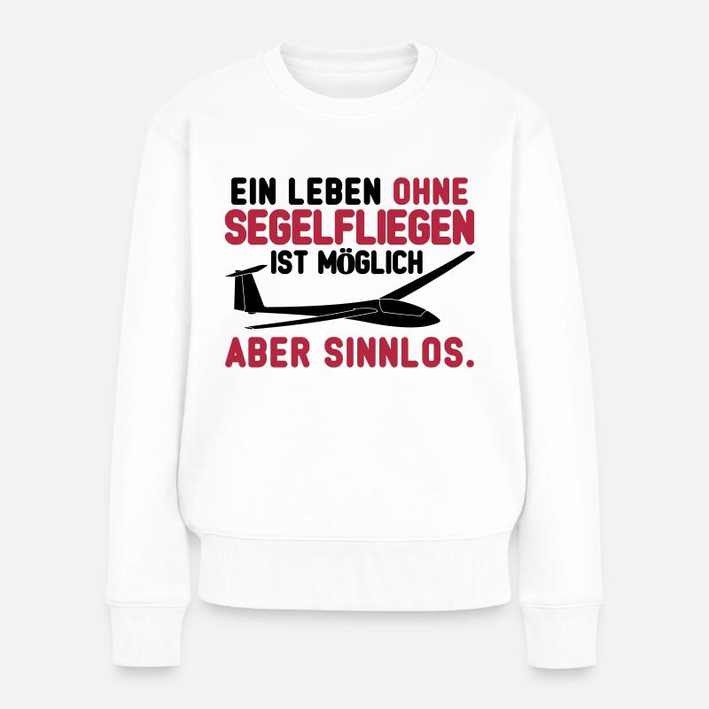 Leben ohne Segelfliegen - Frauen Premium Bio Pullover - Weiß