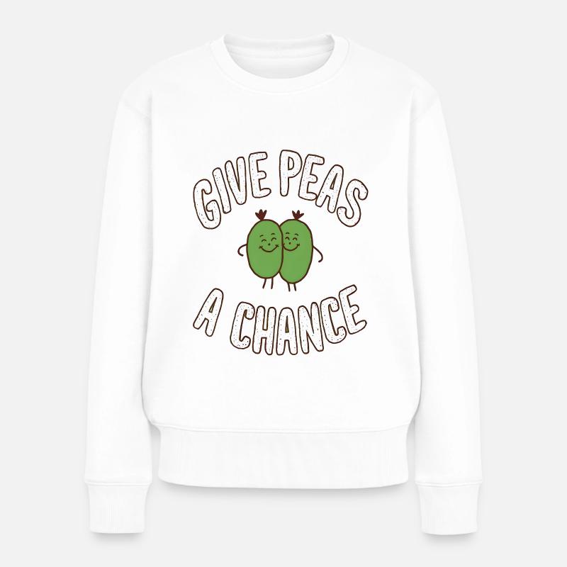 Give Peas a Chance - Frauen Premium Bio Pullover - Weiß
